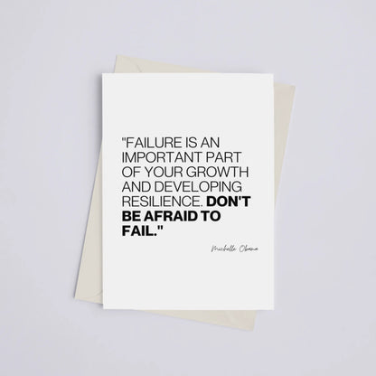 "Don't Be Afraid to Fail" Michelle Obama Quote - Greeting Card