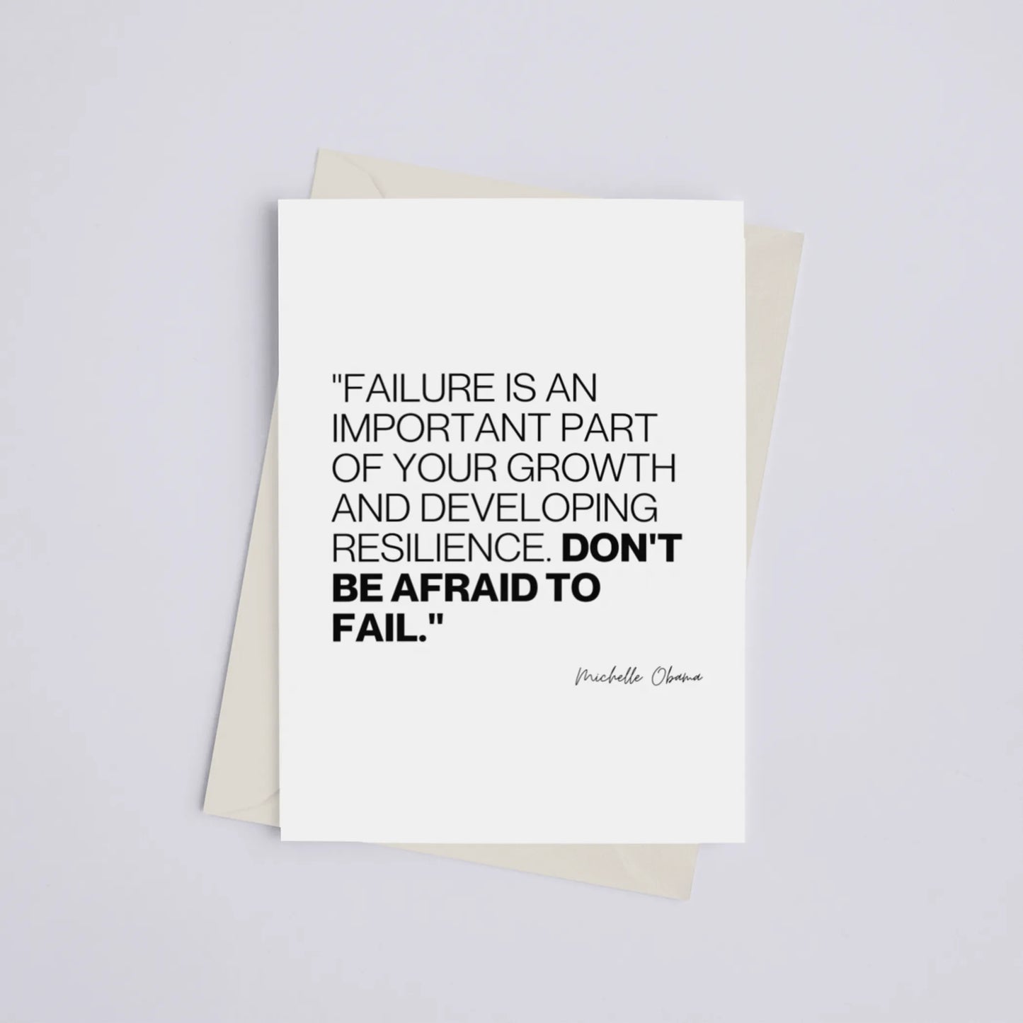 "Don't Be Afraid to Fail" Michelle Obama Quote - Greeting Card