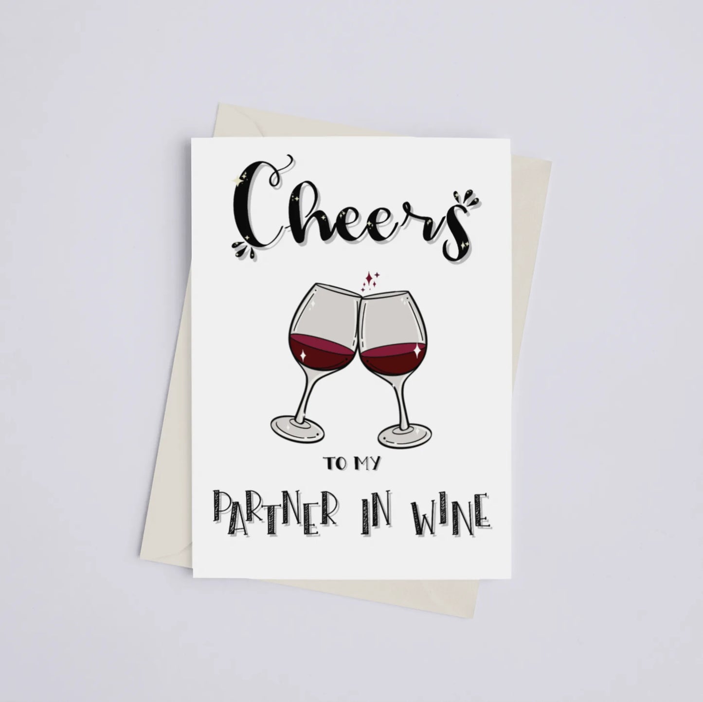 Cheers to my Partner in Wine - Greeting Card