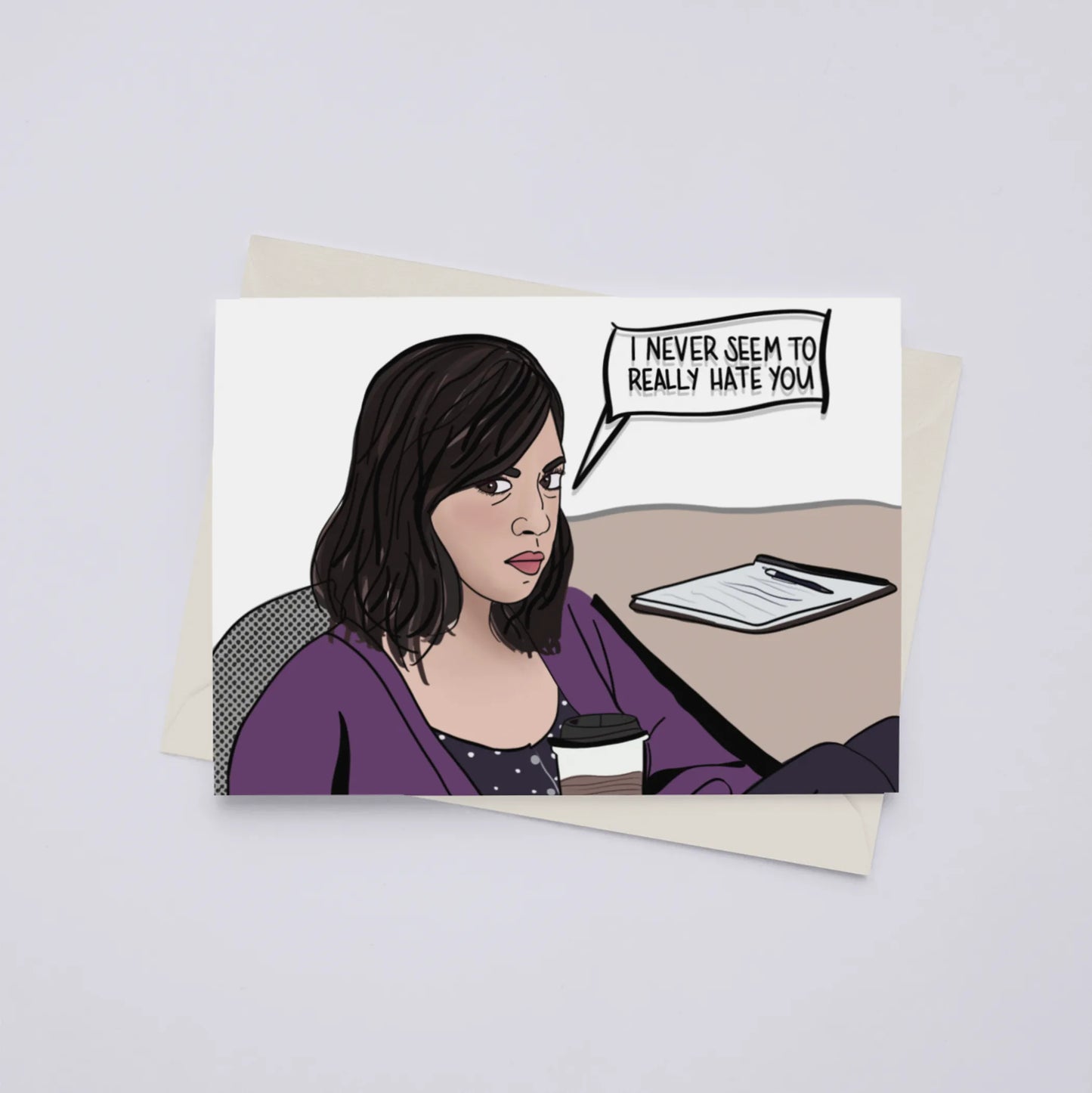 "I never seem to really hate you" - April Ludgate Parks & Rec Greeting Card