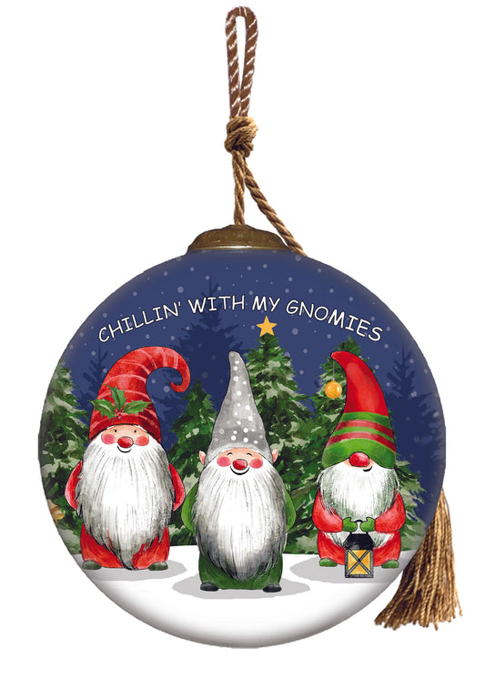 Chillin' With My Gnomies Hand Painted Glass Ornament