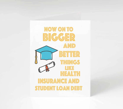 Bigger And Better Things Graduation Card