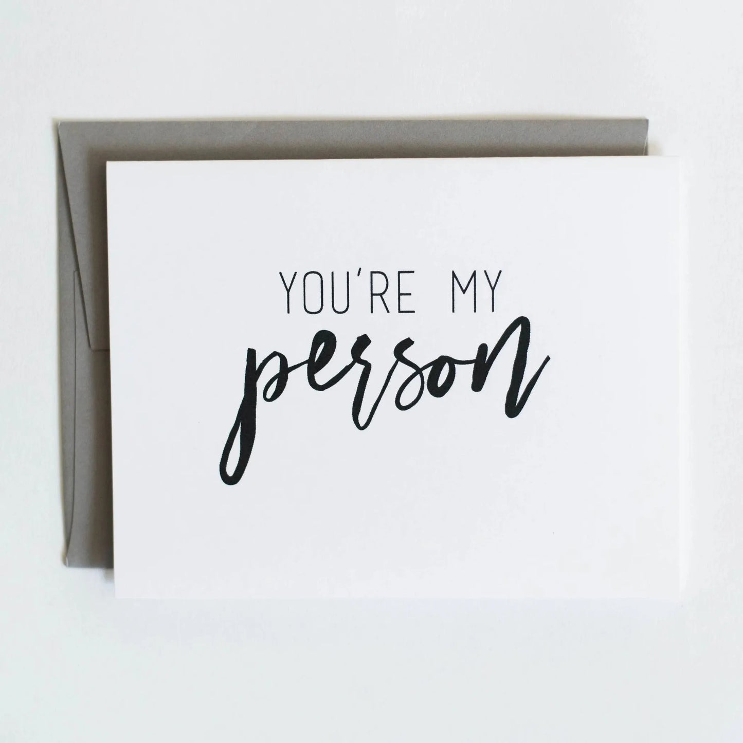 You're My Person Card