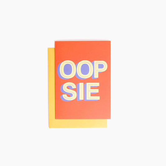 OOPSIE Greeting Card