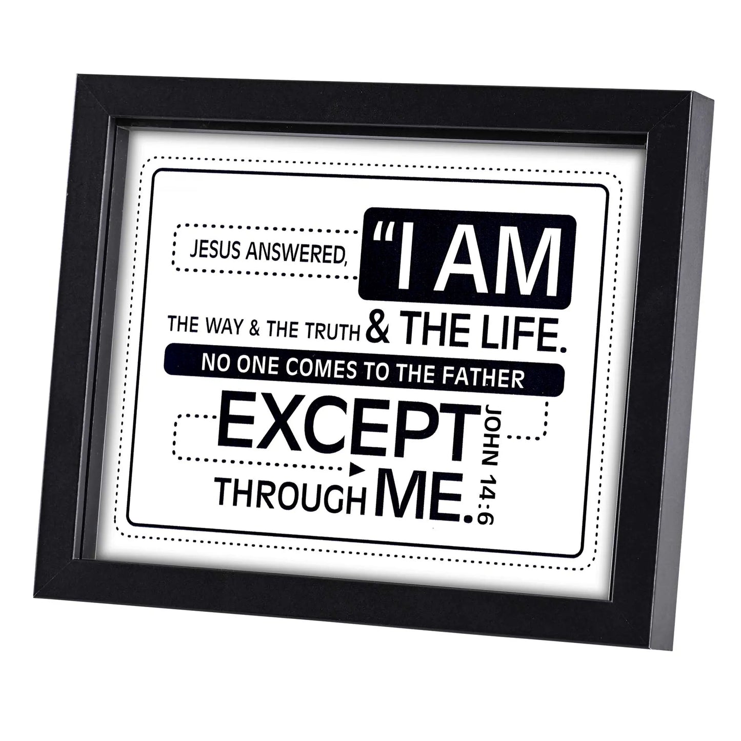 Framed Art I Am The Way Truth 10x8