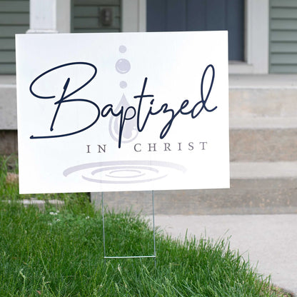 Yard Sign Baptized In Christ