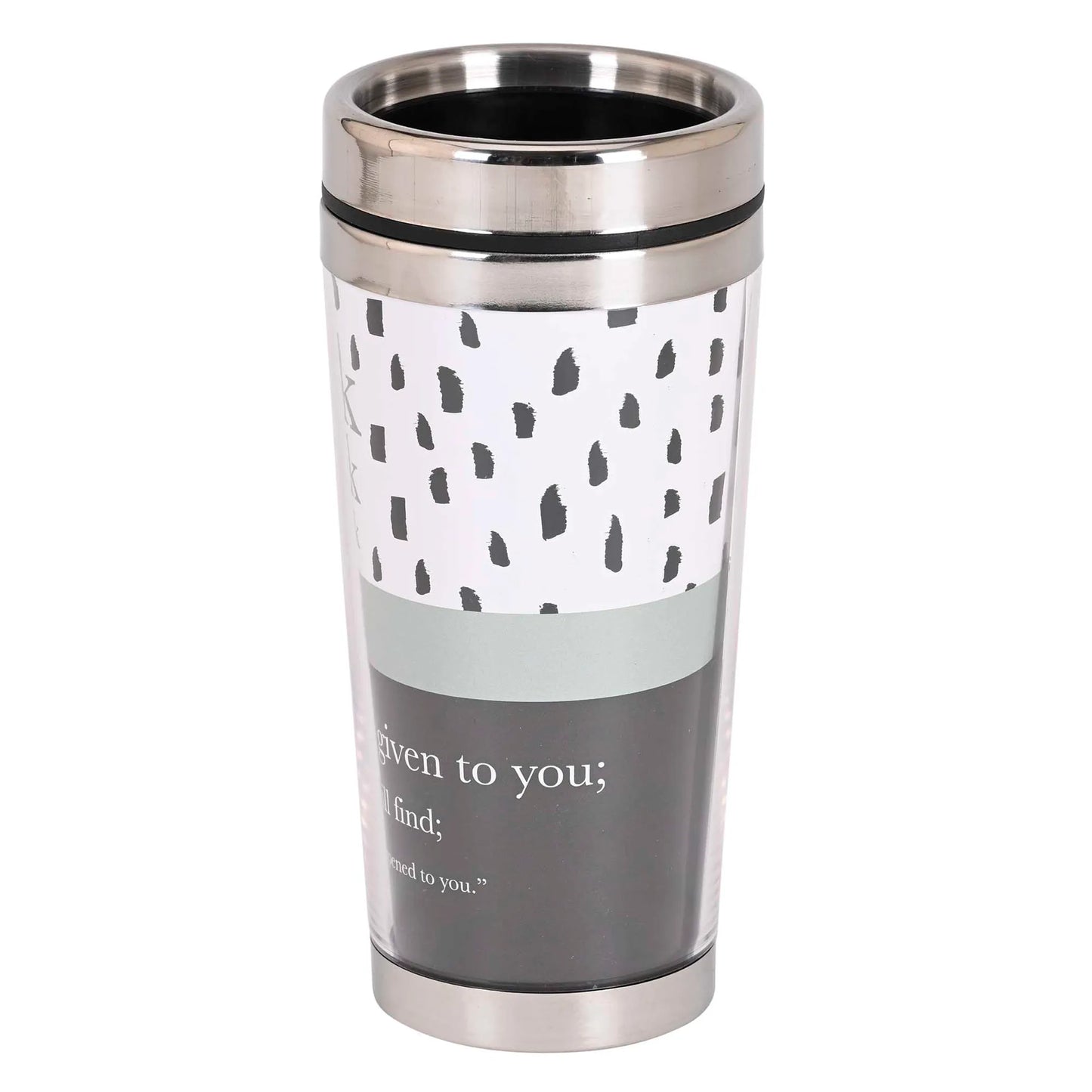 Travel Mug Ask Seek Knock 16 oz