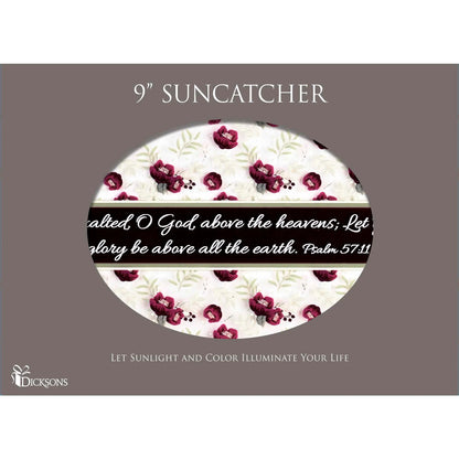 Suncatcher Be Exalted O God Psalm 57:11