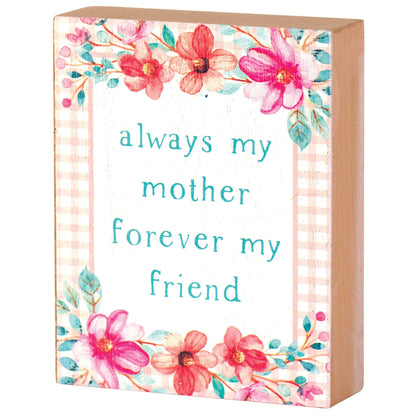 ALWAYS MY MOTHER MDF WD 3X4