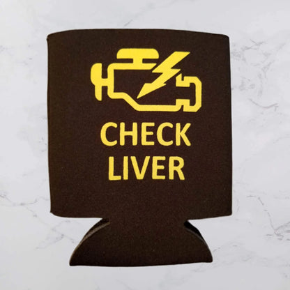 Check Liver - Hilarious Can Cooler